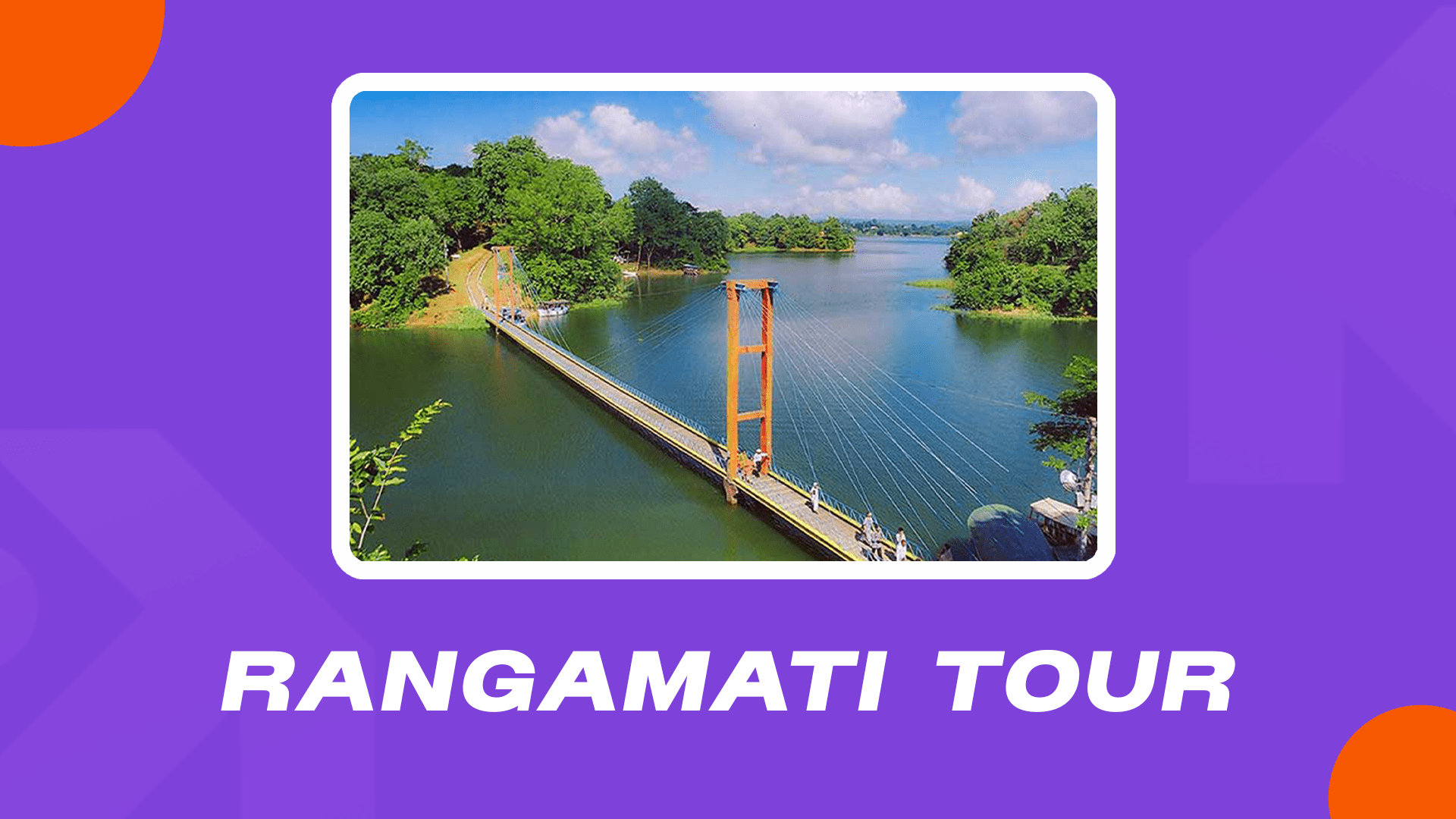 Rangamati Tour - Copy